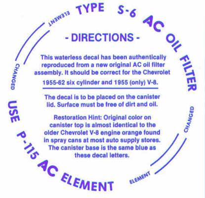 1955-1962 Oil Filter Decal AC Late 6 Cylinder Late 1955 V-8 with Instructions Chevrolet and GMC Pickup Truck