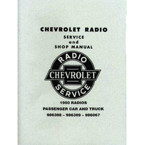 1947-1953 Radio Service and Shop Manual 1950 Exact Duplicate Works Chevrolet Pickup Truck