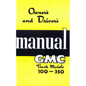 1950 Owner Manual GMC Pickup Truck