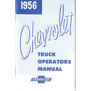 1956 Owner Manual Chevrolet Pickup Truck