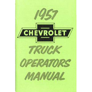 1957 Owners Manual Chevrolet Pickup Truck