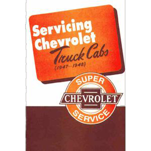 1947-1951 Servicing Cabs Repair Techniques Chevrolet Pickup Truck