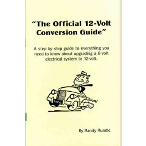 The Official 12 Volt Conversion Guide Chevrolet and GMC Pickup Truck